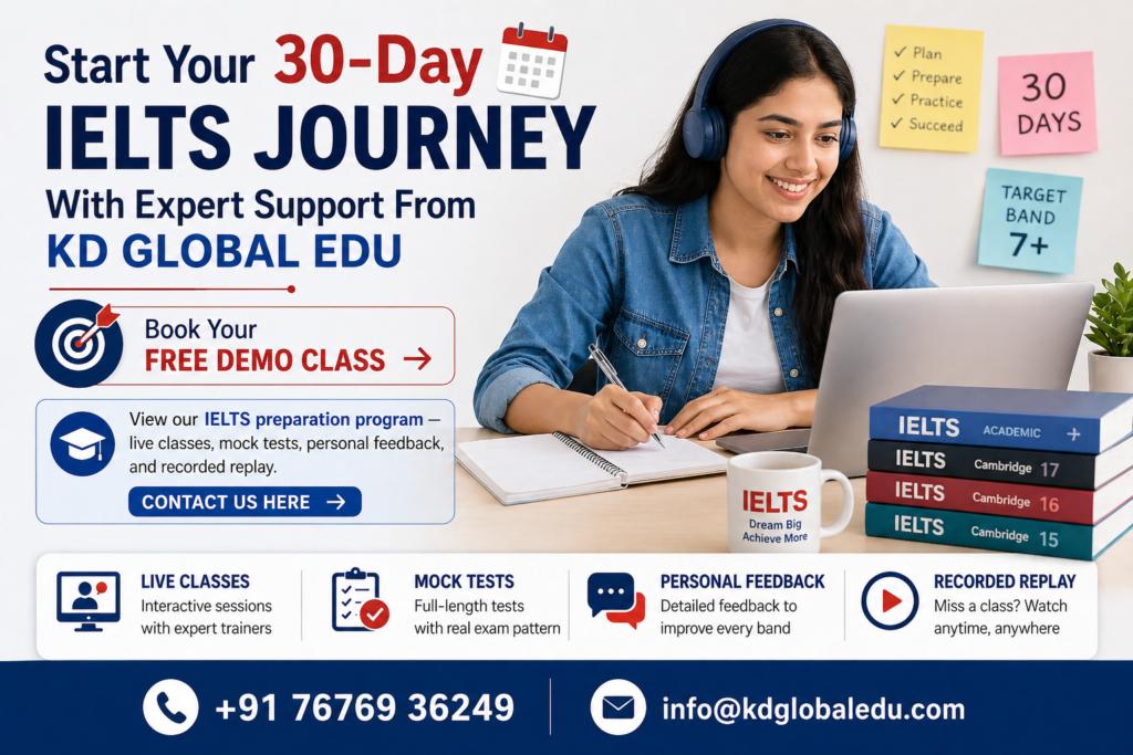 Start your 30-day IELTS journey with expert support from KD Global Edu.